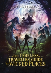 the-fearless-travelers-guide-to-wicked-places
