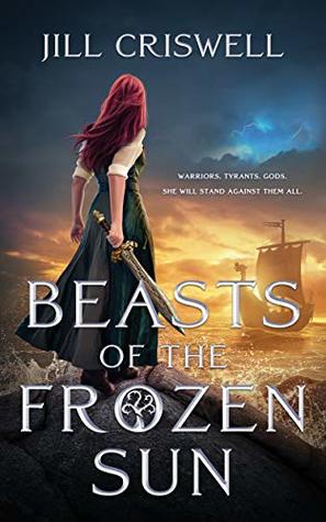 Beasts of the Frozen Sun by Jill Criswell